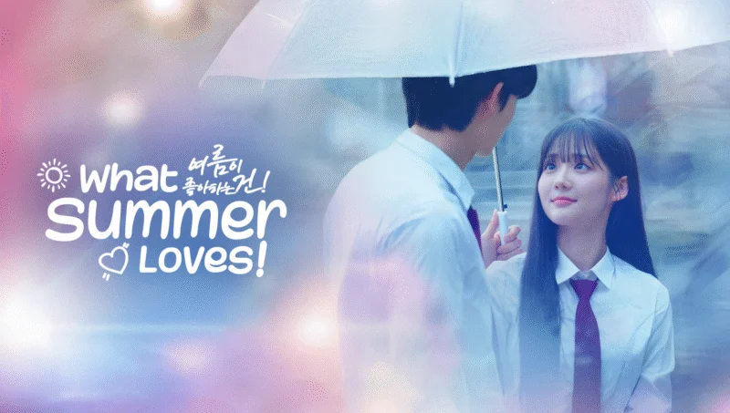 Chuyện Tình Ngày Hạ - What Summer Loves!